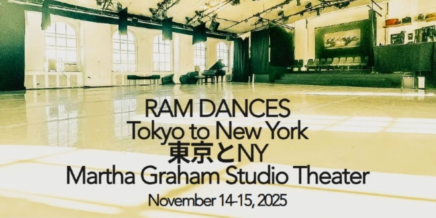 RAM DANCES Comes to Martha Graham Studio Theater This Month  Image