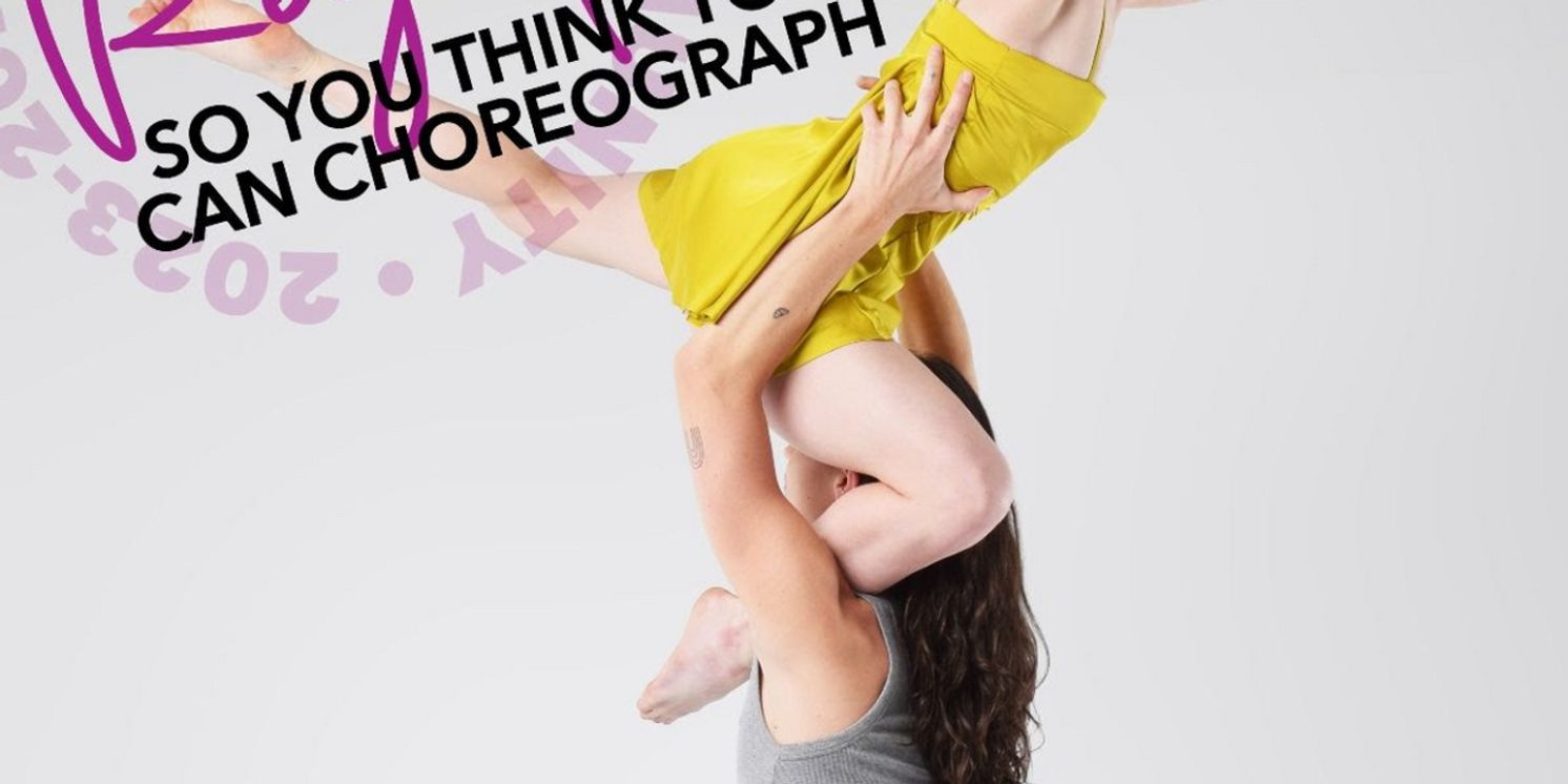 RDT Invites Non-Dancers to Choreograph on Professional Company in REGALIA: SO YOU THINK YOU CAN CHOREOGRAPH  Image