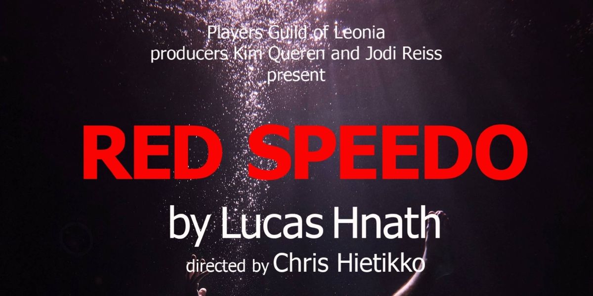 RED SPEEDO Comes to the Players Guild of Leonia