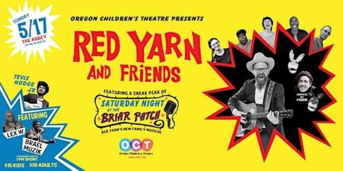 RED YARN & FRIENDS Will Come to the Oregon Children’s Theatre