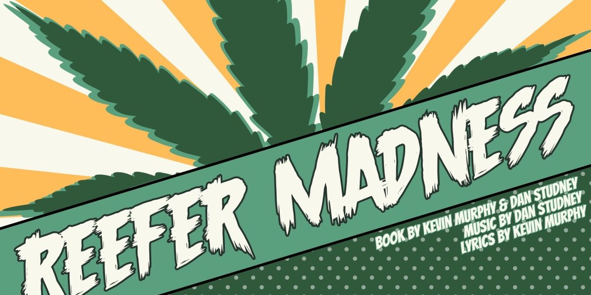 REEFER MADNESS Comes to Theatre Tulsa