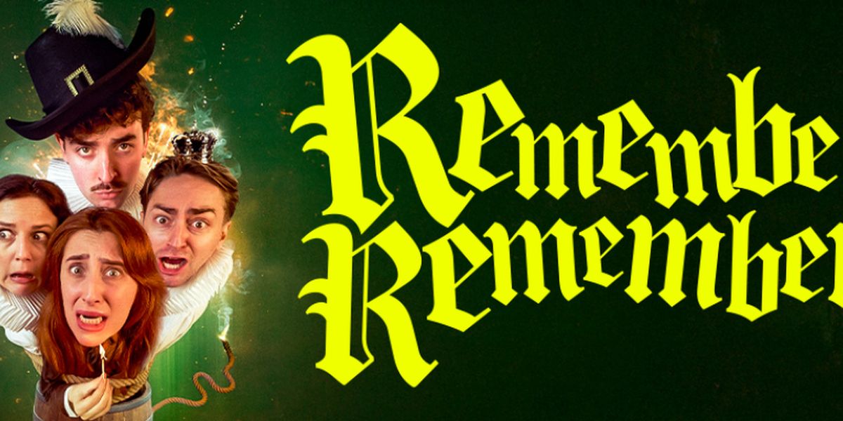 REMEMBER, REMEMBER! to Make Edinburgh Festival Fringe Debut