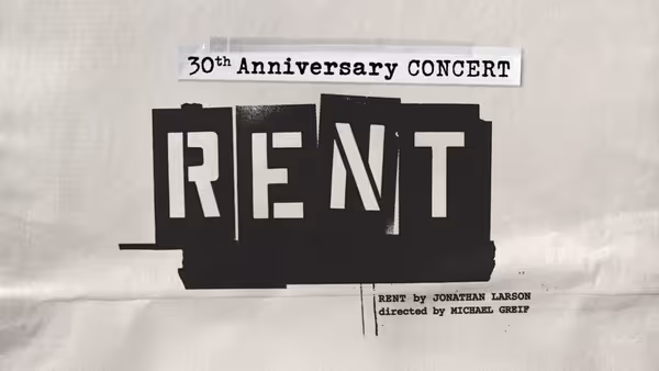 RENT 30th Anniversary Concert Will Host a Behind-the-Scenes Pre-Show Livestream Photo