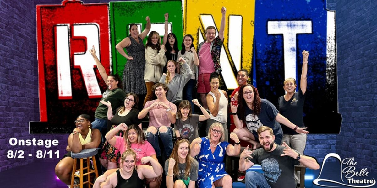 RENT is Onstage Now at The Belle Theatre
