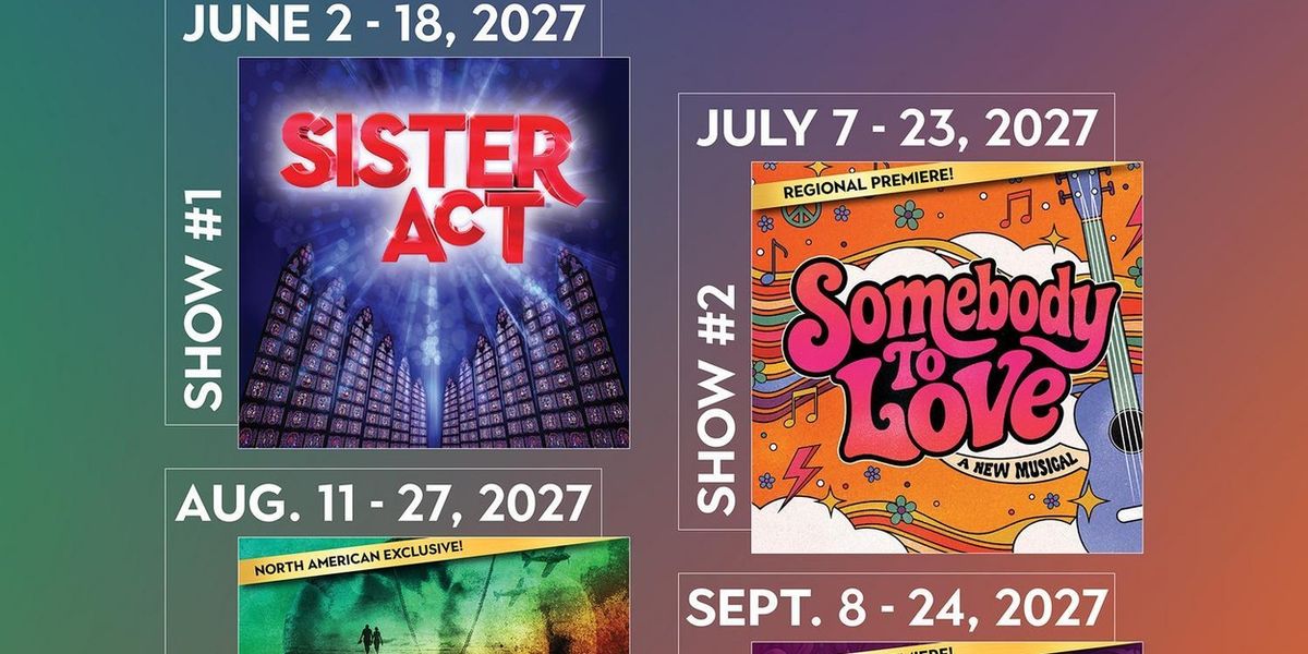 SOMEBODY TO LOVE Regional Premiere and More Set for REV Theatre Company 2027 Season