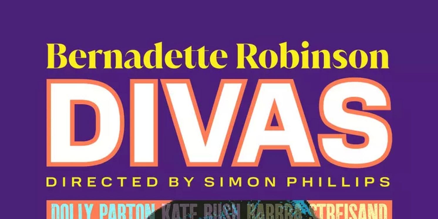 REVIEW: Bernadette Robinson Takes On Ten Great Ladies Of Music with Her New Show DIVAS.  Image
