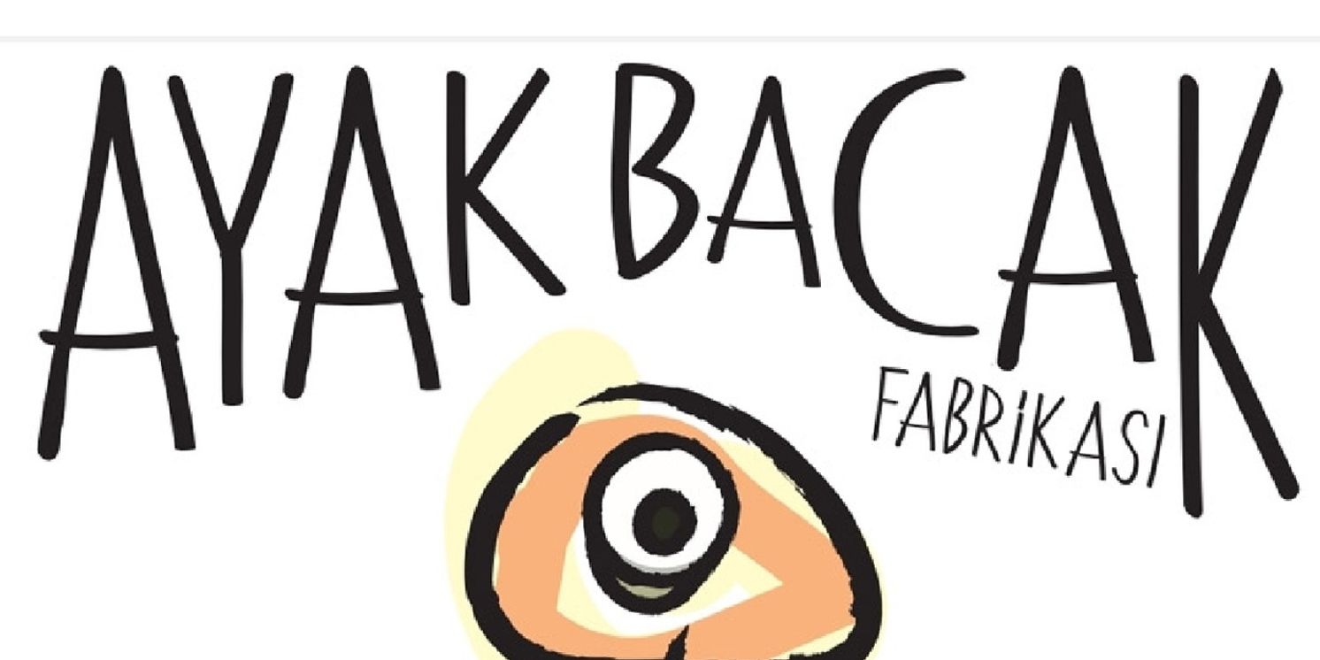 REVIEW: Cihangir Atölye Sahnesi Presents AYAK BACAK FABRiKASI  Image