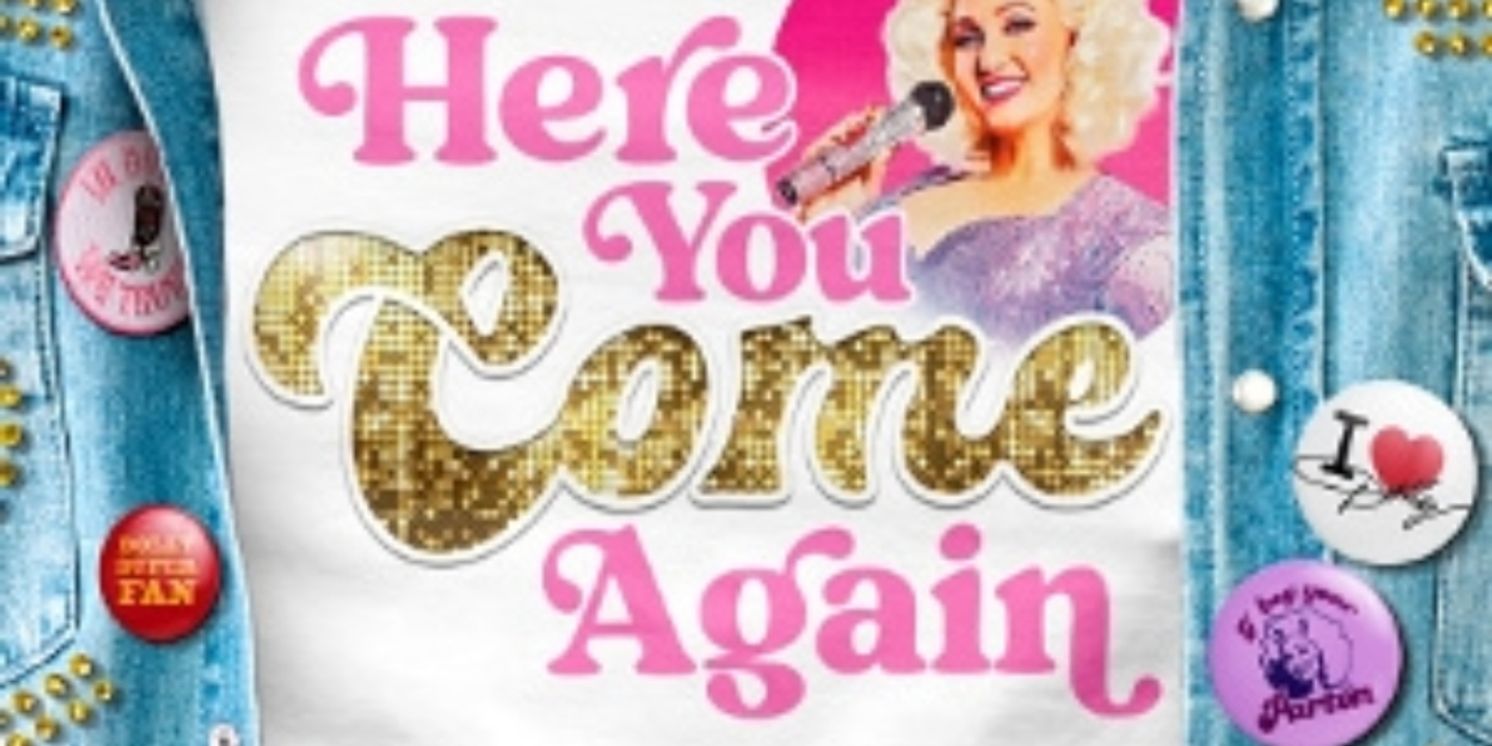 Review: HERE YOU COME AGAIN Is A Wholesome And Heartwarming Celebration of The Queen of Country, Dolly Parton  Image