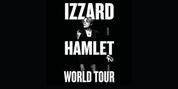 REVIEW: IZZARD: THE TRAGEDY OF HAMLET Is A Phenomenal Solo Retelling Of Shakespeare’s Pl Photo