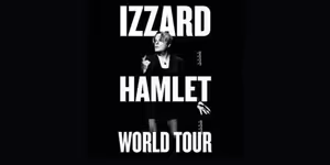 REVIEW: IZZARD: THE TRAGEDY OF HAMLET Is A Phenomenal Solo Retelling Of Shakespeare’s Play