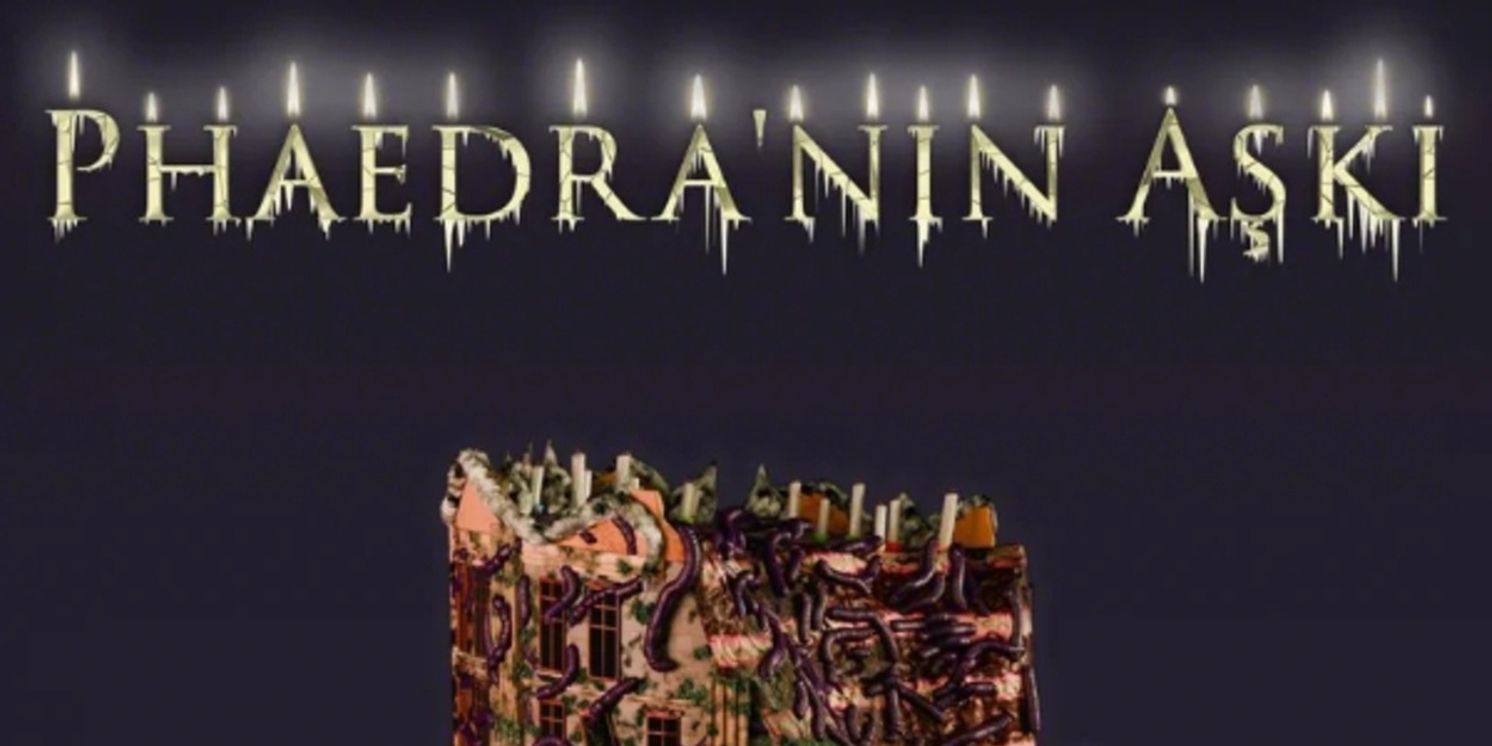REVIEW: Oynak Kumpanya Presents Phaedra’nın Aşkı  Image