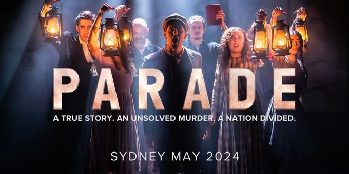 REVIEW: Prejudice, Politics And The Perversion Of Justice Play Out in PARADE Photos