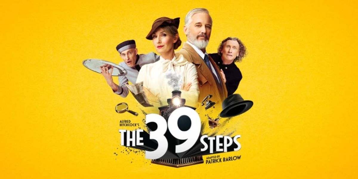 REVIEW: THE 39 STEPS Is A Madcap Spoof Of Classic Movie Mysteries