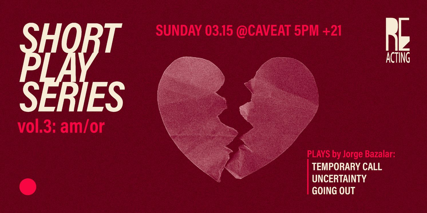 REacting Theater Will Present SHORT PLAY SERIES VOL. 3: AM/OR at Caveat NYC  Image