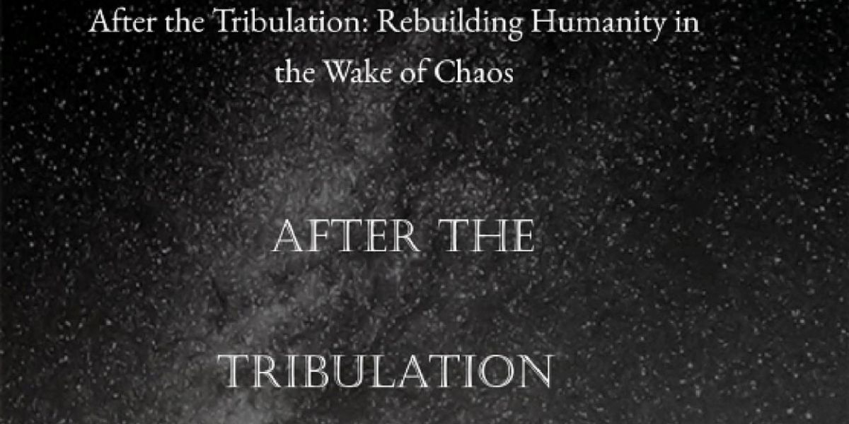 RG Qluck Wise Releases 'After The Tribulation: Rebuilding Humanity In The Wake Of Chaos'