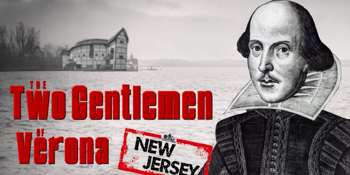 Rhinebeck Performing Arts, Inc. to Present THE TWO
GENTLEMEN OF VERONA, NEW JERSEY