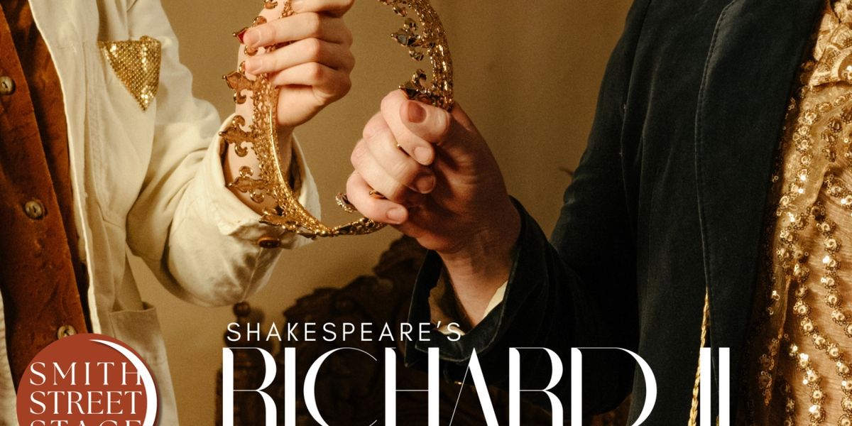 RICHARD II Comes to Smith Street Stage Next Month