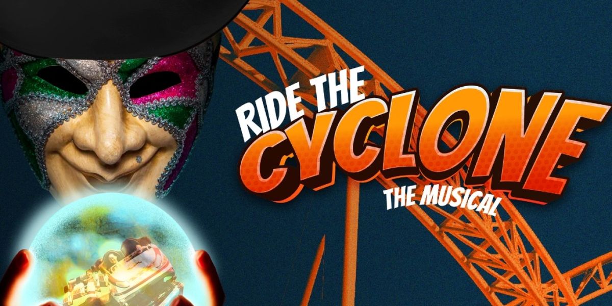 RIDE THE CYCLONE Comes to Farmers Alley Theatre