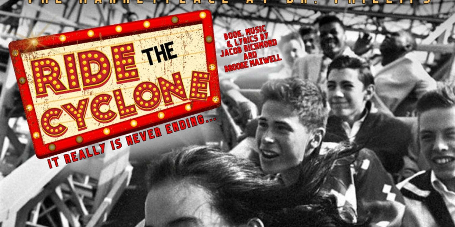 RIDE THE CYCLONE Will Return to Theatre South Playhouse  Image