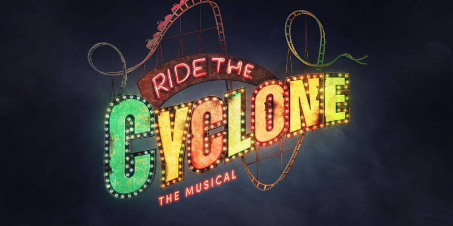 RIDE THE CYCLONE Will Make UK Premiere in November  Image