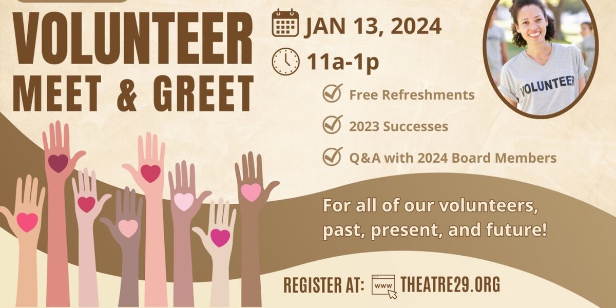 Ring in The New Year with Theatre 29's Newly Reorganized Board of Directors! - Upcoming Volunteer Meet & Greet at Theatre 29
