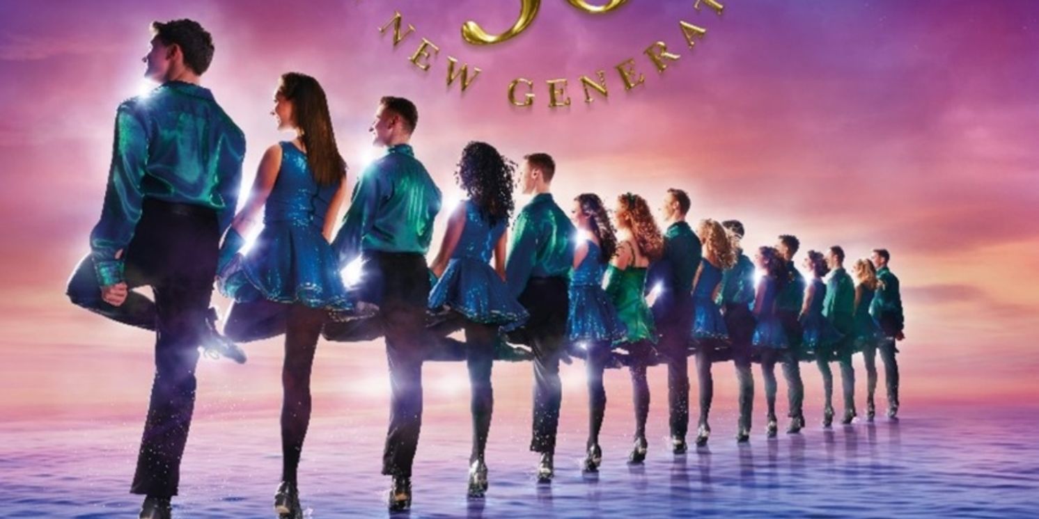 RIVERDANCE 30 – THE NEW GENERATION Now Playing At Cadillac Palace Theatre  Image
