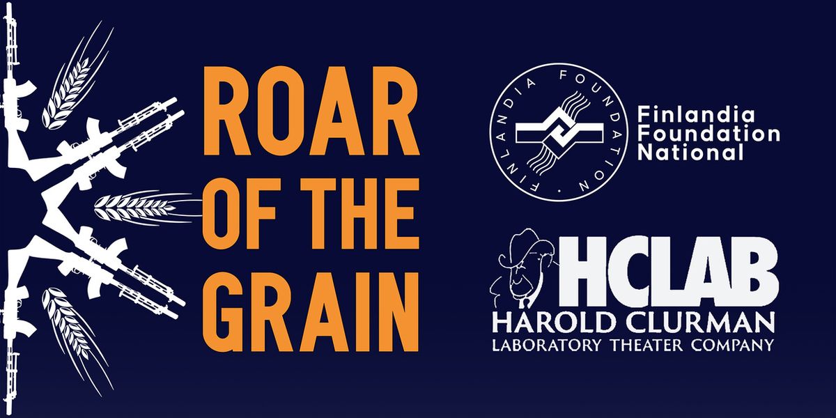 ROAR OF THE GRAIN to Receive Finlandia Foundation Grant, HCLAB Workshop Set