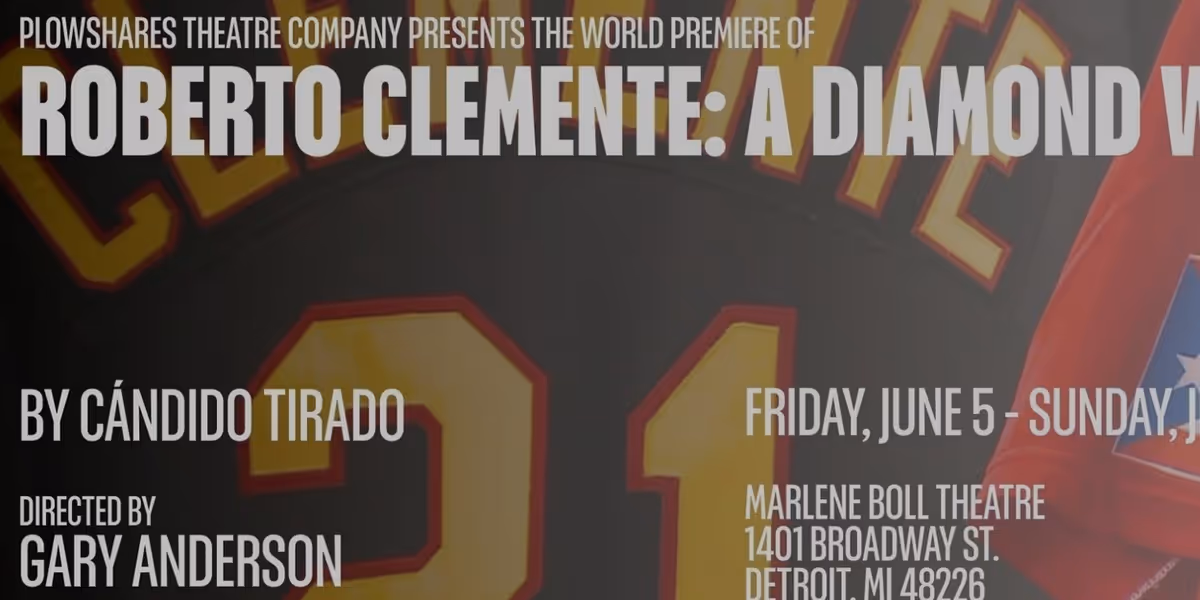ROBERTO CLEMENTE: A DIAMOND WITHIN To Have World Premiere at Marlene Boll Theatre