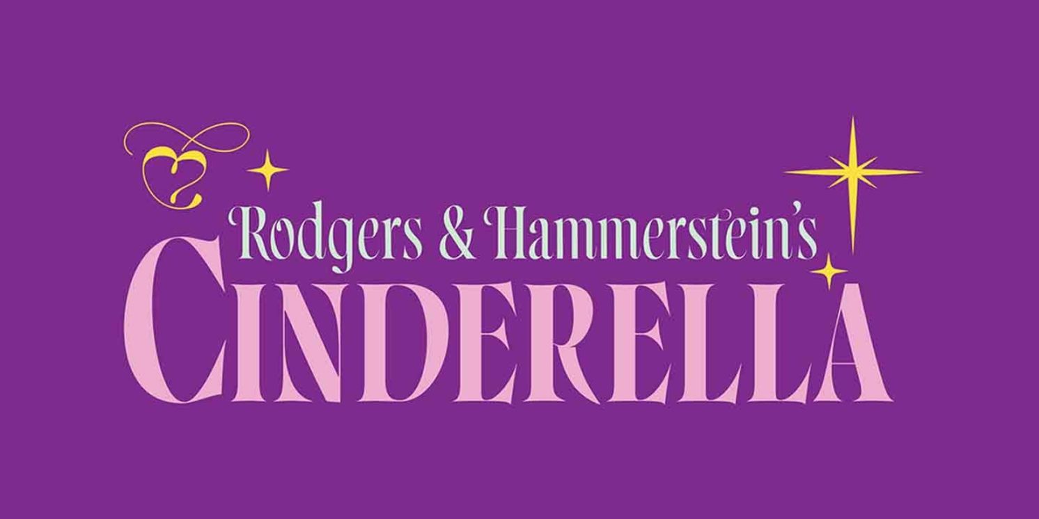 RODGERS & HAMMERSTEIN'S CINDERELLA Comes to the Lyric Theatre of Oklahoma This Summer  Image