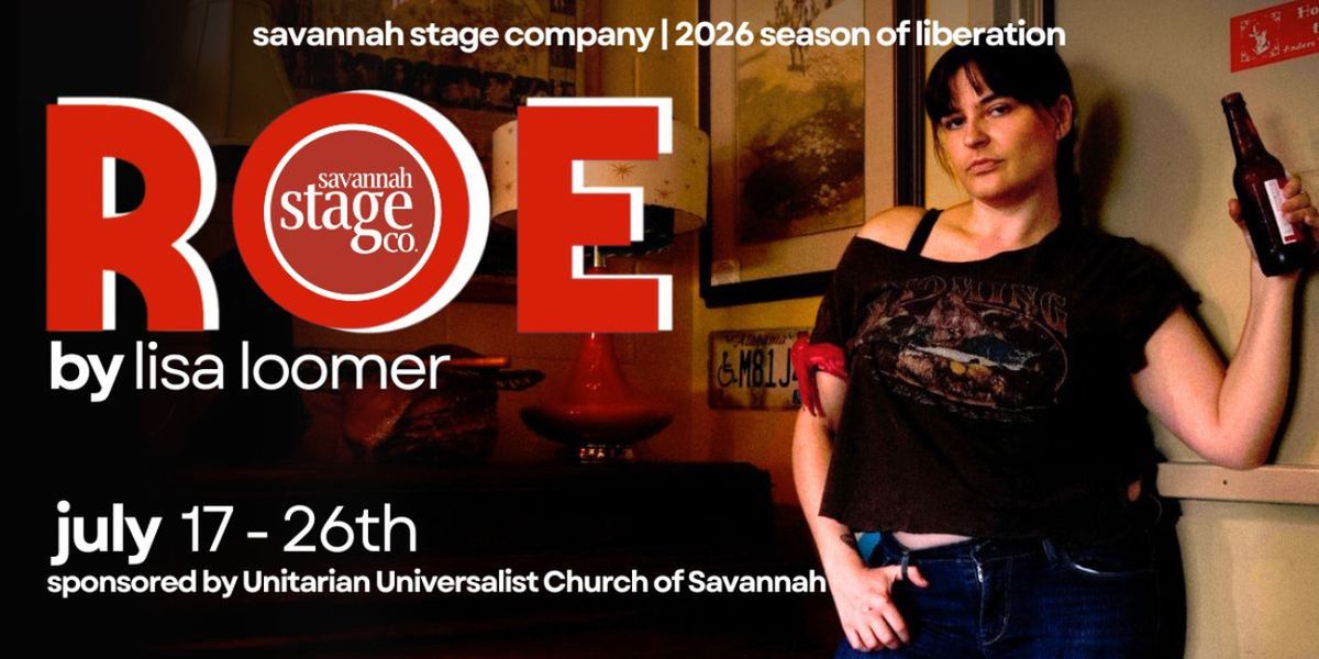ROE Will Open at Savannah Stage Company