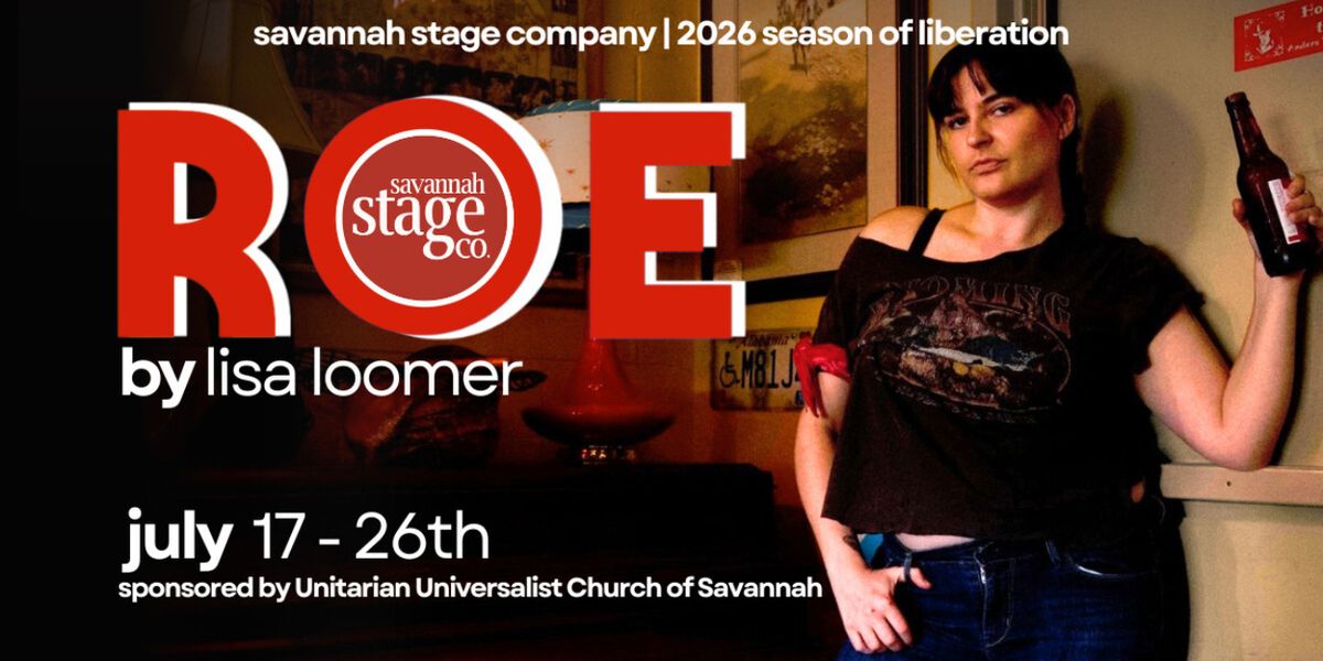ROE Will Open at Savannah Stage Company
