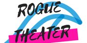 ROGUE THEATER FESTIVAL to Return for 8th Season at The Flea Theater Photo