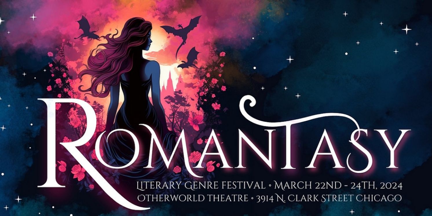 ROMANTASY Literature Festival Comes To Otherworld Theatre In March  Image