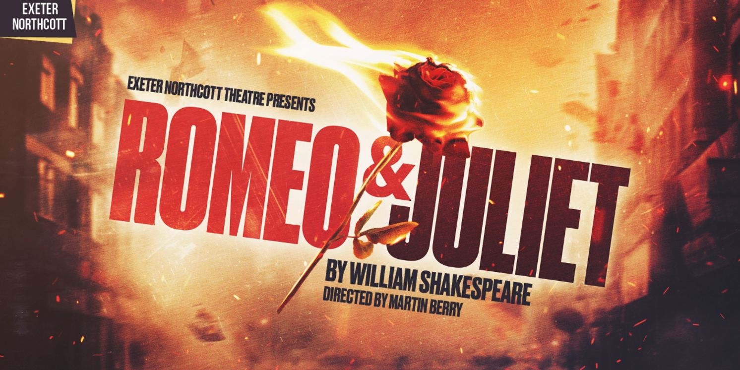 ROMEO & JULIET Headlines Exeter Northcott's Spring/Summer 2025 Season  Image