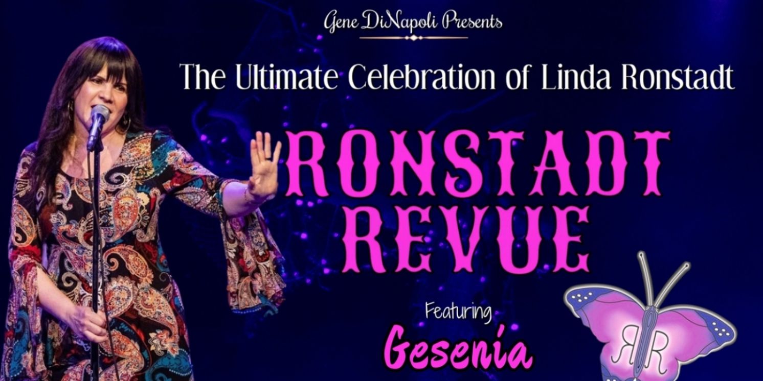 RONSTADT REVUE: THE ULTIMATE CELEBRATION OF LINDS RONSTADT Comes To Sieminski Theater October 29.  Image