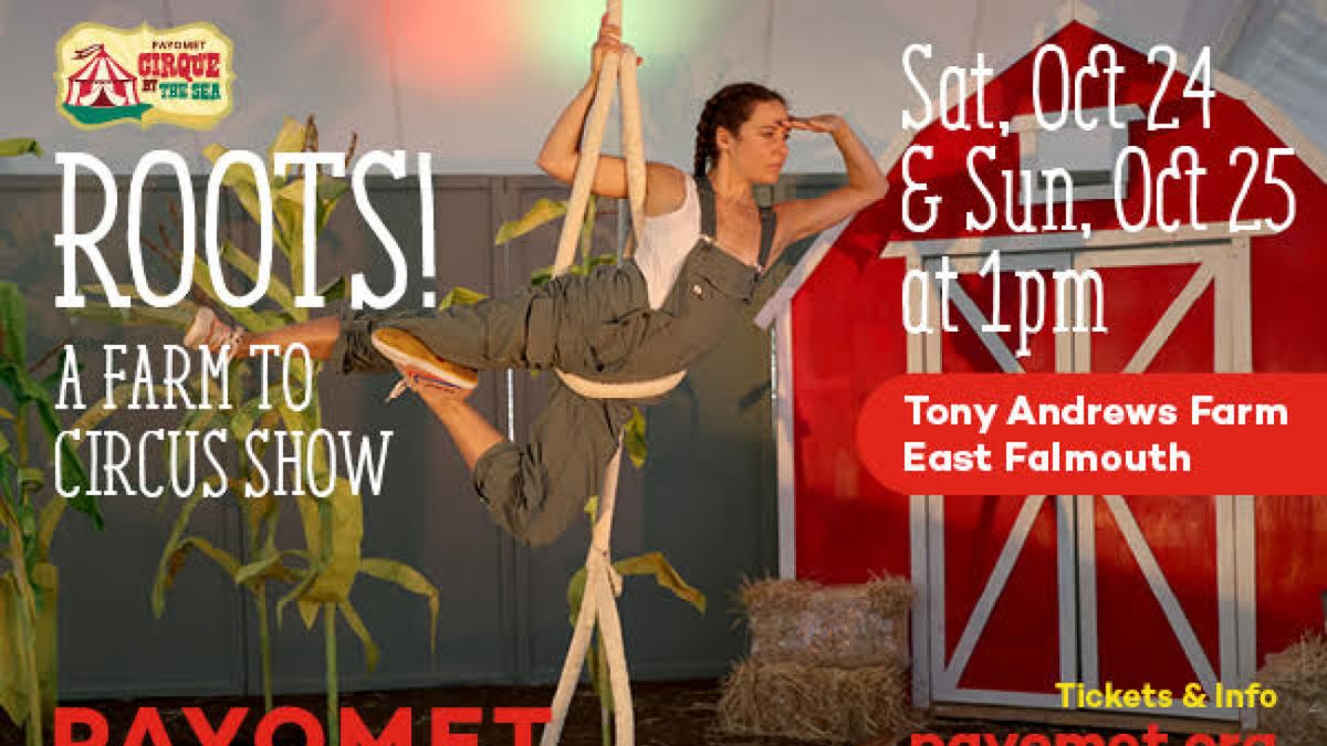 ROOTS: A FARM TO CIRCUS SHOW to Open This Month at Tony Andrews Farm