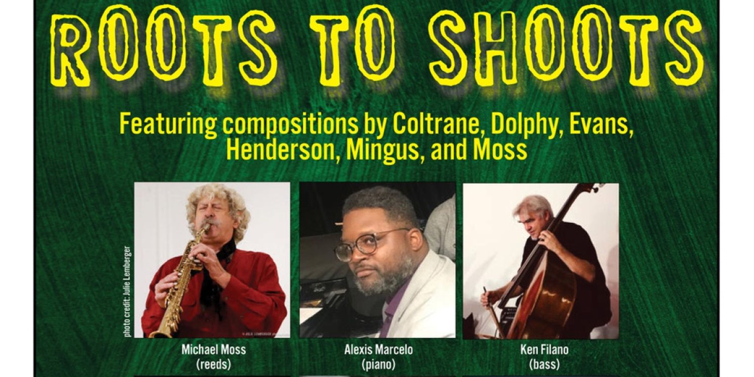 ROOTS TO SHOOTS Set for Westbeth Community Room Next Friday  Image