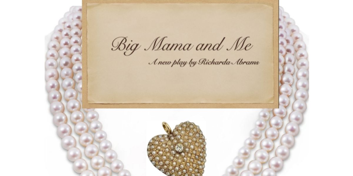 RPR Productions Presents BIG MAMA AND ME At Episcopal Actors Guild In NYC