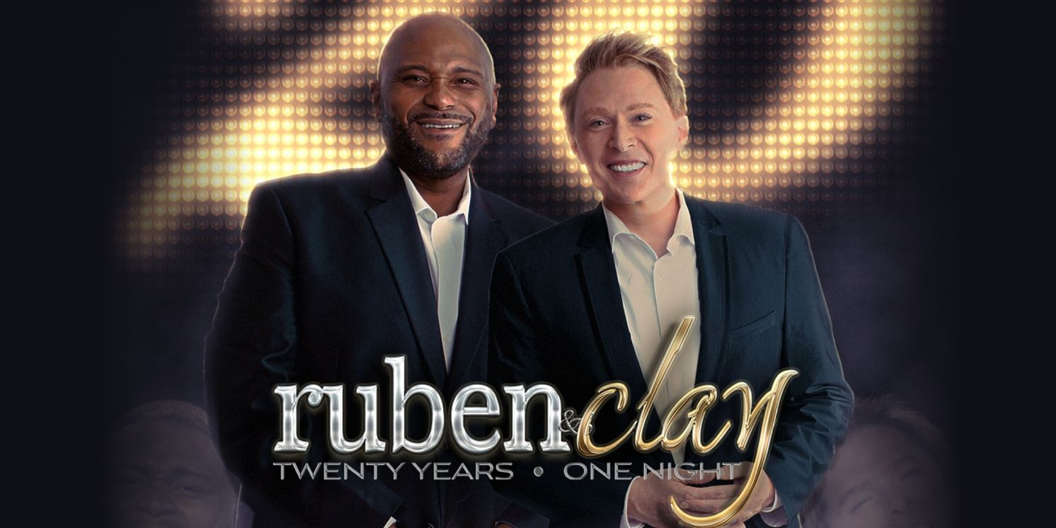 RUBEN AND CLAY; TWENTY YEARS-ONE NIGHT To Reunite At The McCallum Theatre  Image