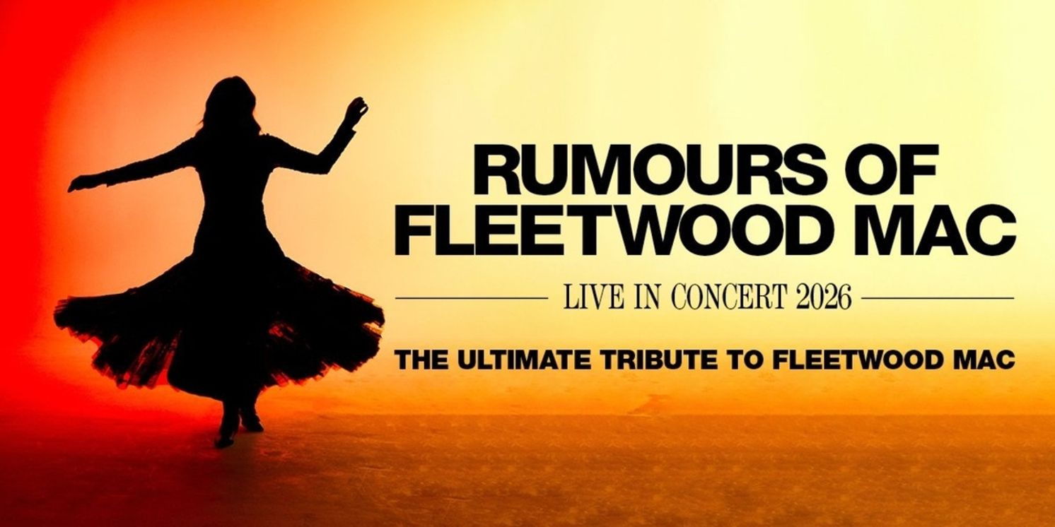 RUMOURS OF FLEETWOOD MAC Will Play the CAA Ed Mirvish Theatre  Image