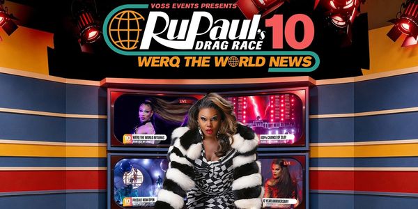 RUPAUL'S DRAG RACE WERQ THE WORLD Will Come to Vancouver in 2027
