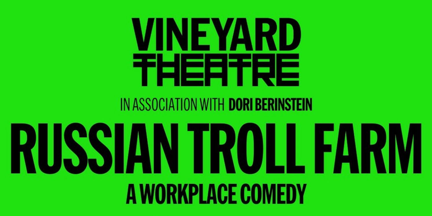 RUSSIAN TROLL FARM Extended At Vineyard Theatre  Image