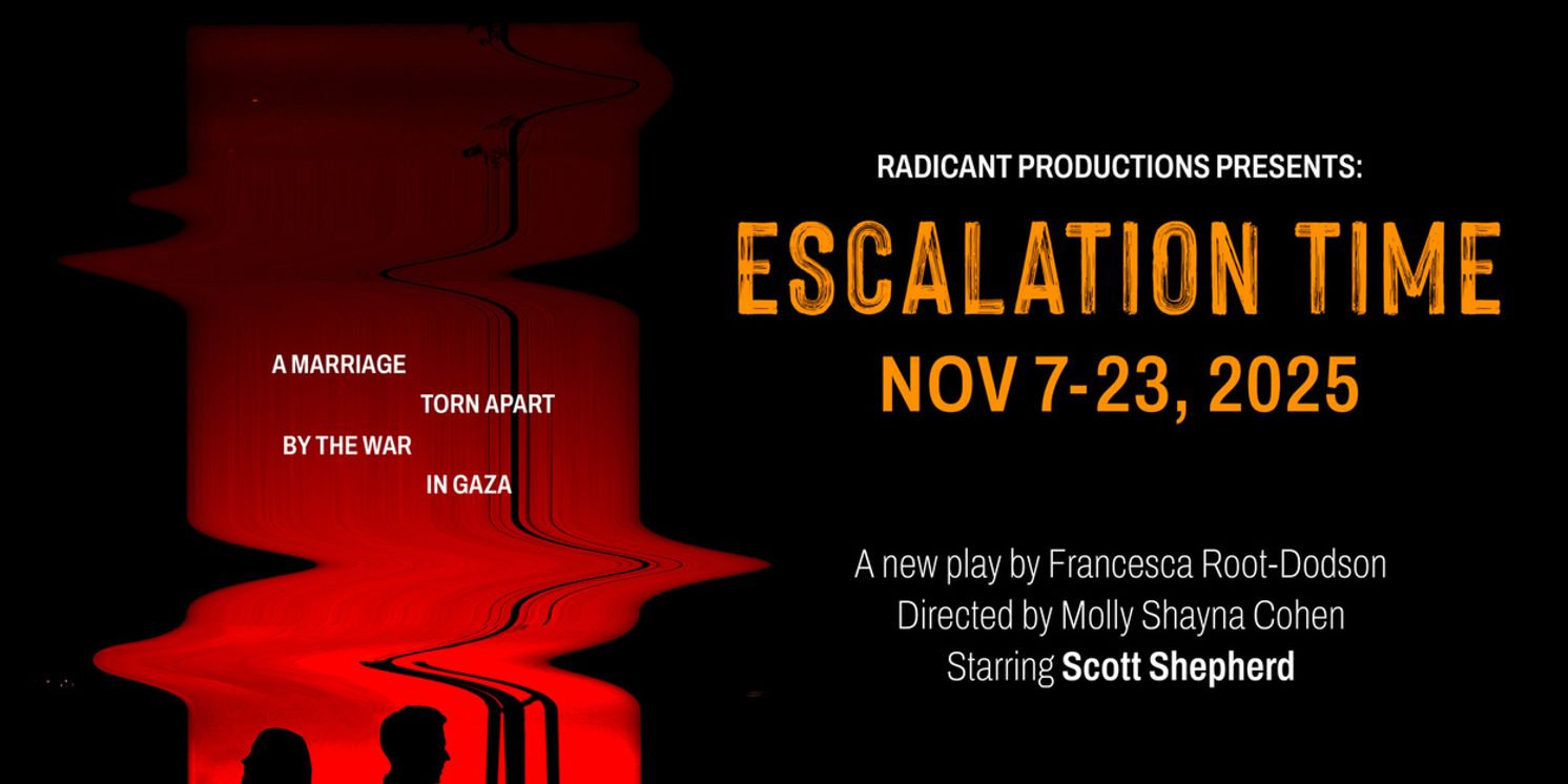 Radicant Productions to Present ESCALATION TIME This Novemver  Image