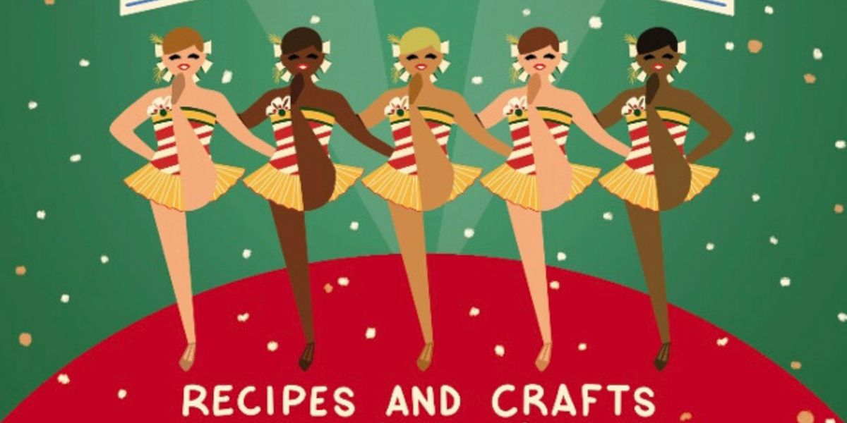 Radio City Rockettes to Release Christmas Spectacular Cookbook and Craft Book