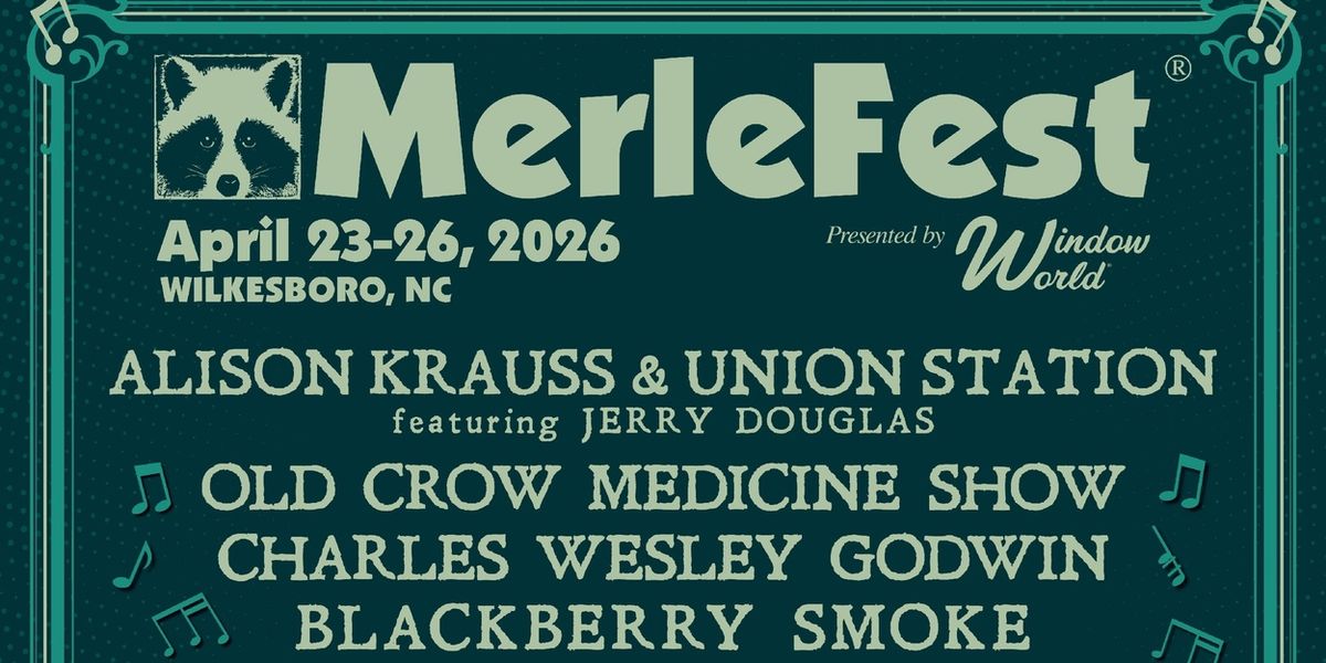 MerleFest 2026 Lineup: Railroad Earth, Krauss & More