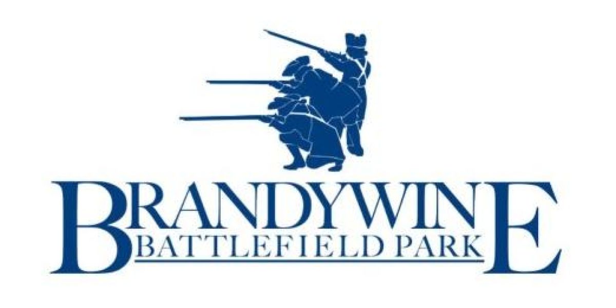 RALLY THE TROOPS Historical Event Announced At Brandywine Battlefield Park