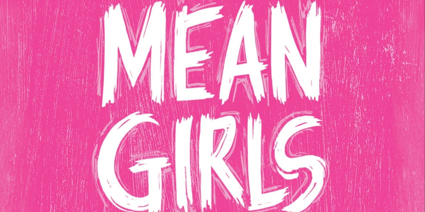 Randolph High School To Present MEAN GIRLS: HIGH SCHOOL VERSION  Image