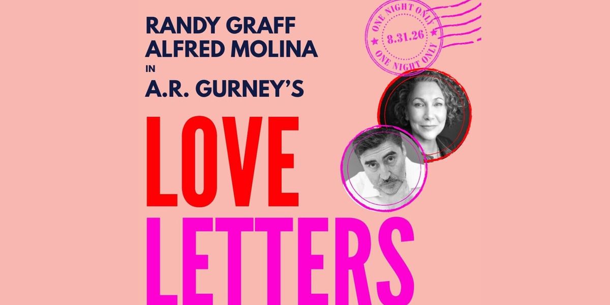 Randy Graff and Alfred Molina Will Lead One-Night-Only Performance of LOVE LETTERS