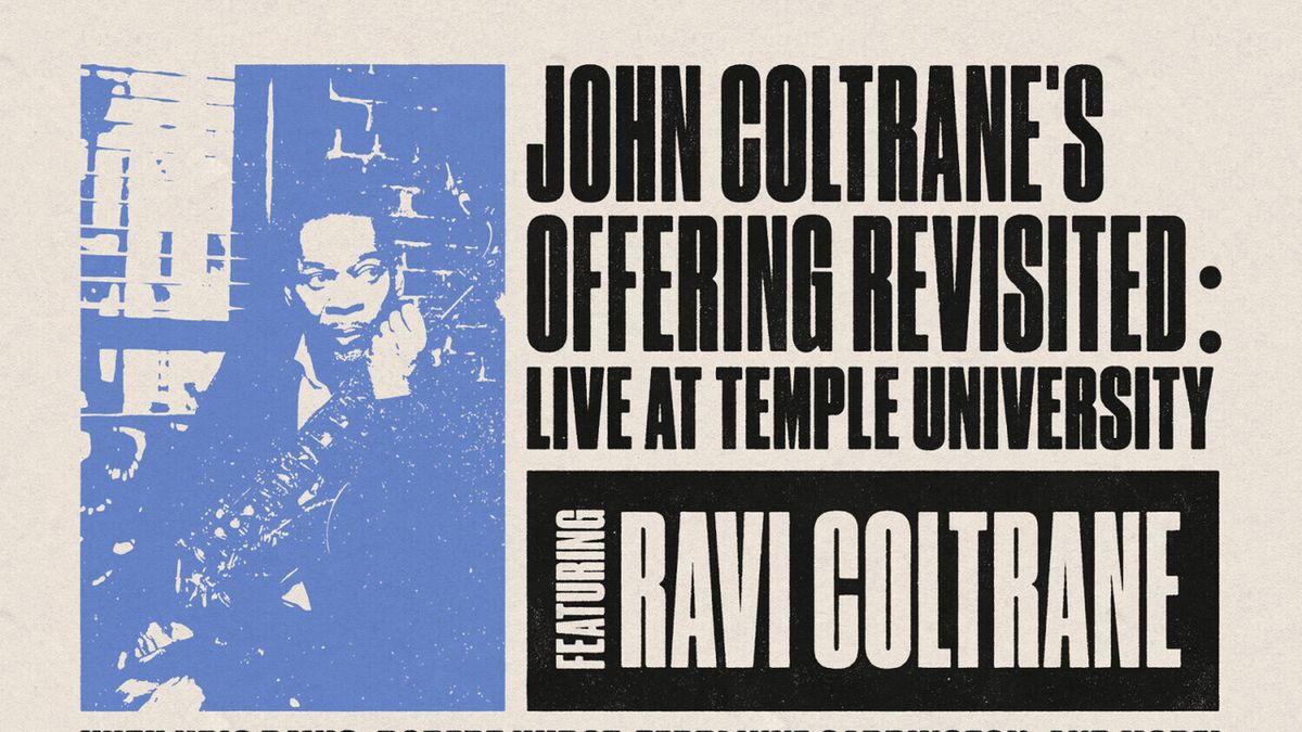 JOHN COLTRANE'S OFFERING REVISITED Will Come to Temple University