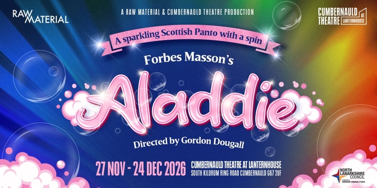 Raw Material and Cumbernauld Theatre announce Forbes Masson’s Aladdie for Christmas 2026